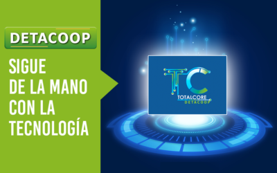 Detacoop sigue de la mano con la tecnología